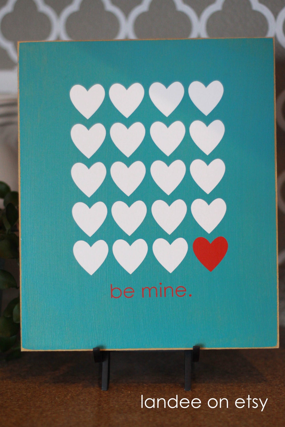 Be Mine 10x12 Wooden Vinyl Lettering Sign