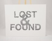 Lost & Found // Screenprinted Poster // 8x10 Black