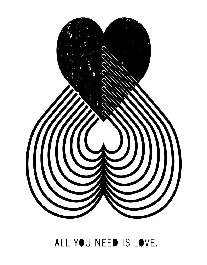 11 x 14 screen print "All you need is love"