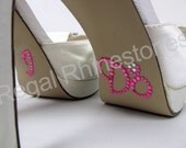 I Do Shoe Stickers - HOT PINK & Clear ENGAGEMENT Ring Shoe Decal - Rhinestone I Do Wedding Shoe Stickers for your Bridal Shoes