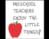 Preschool Teacher Quote, Magnet, Pre-K or  nursery school educators, red apple, green leaf design