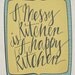 Messy Kitchen 11x14 Art Print
