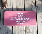 Inspiration, Looking for a Sign, Inspirational Quote, Peace, Love, Dog, God, Rustic, Cool Dog Duke, Ready to Ship
