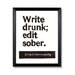 LINOCUT PRINT - Write Drunk Edit Sober - Ernest Hemingway Quote Letterpress - 6x8 Humorous
