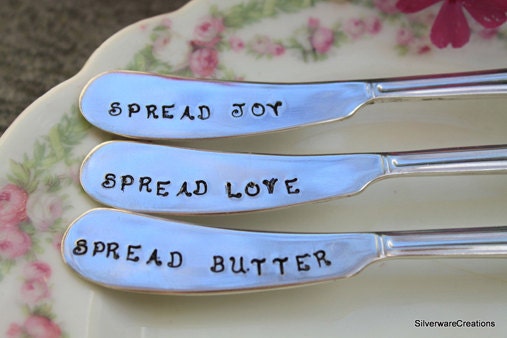 VINTAGE Silverplate Spreader, ETERNALLY YOURS 1941, Silverware Butter Spreader, Hand Stamped with  Spread Love, Joy and Butter - Lovely Gift