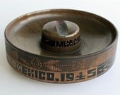 Vintage Souvenir Ashtray Tijuana Mexico 1945 Ash Tray Turned Carved Wood