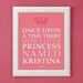 Once Upon A Time Personalized Princess Art Print for Nursery or Girl's Room Decor