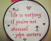 John Waters Quote Cross Stitch Pattern