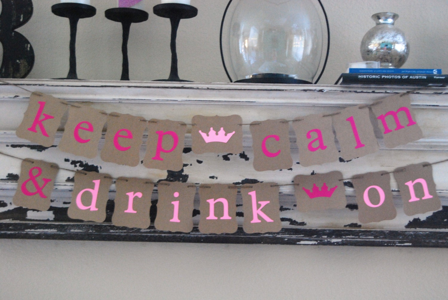 Bachelorette Party Banner - Keep Calm and Drink On - Party Decoration