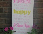 You are my sunshine sign
