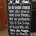 In this house sign