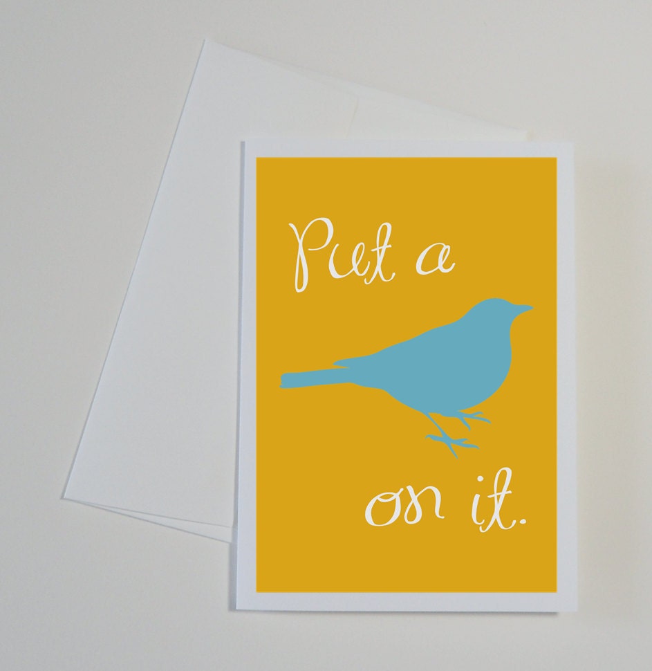 Put a Bird on it. - Portlandia - Gold & Slate Blue Greeting Card - Blank Inside