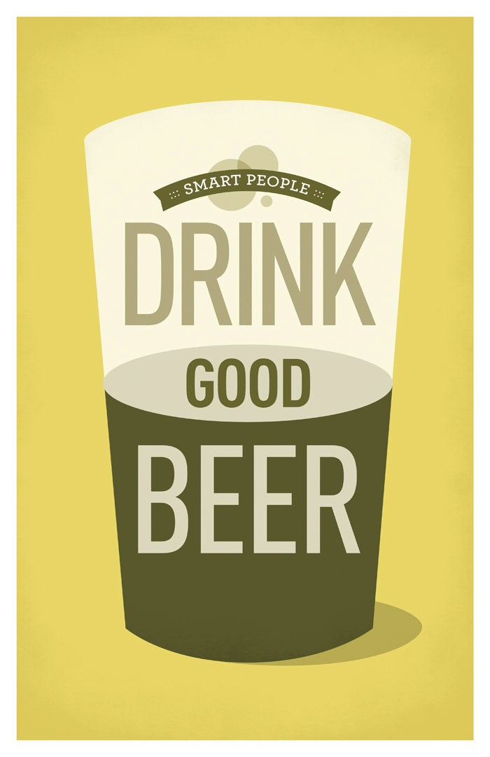 Smart People Drink Good Beer Poster