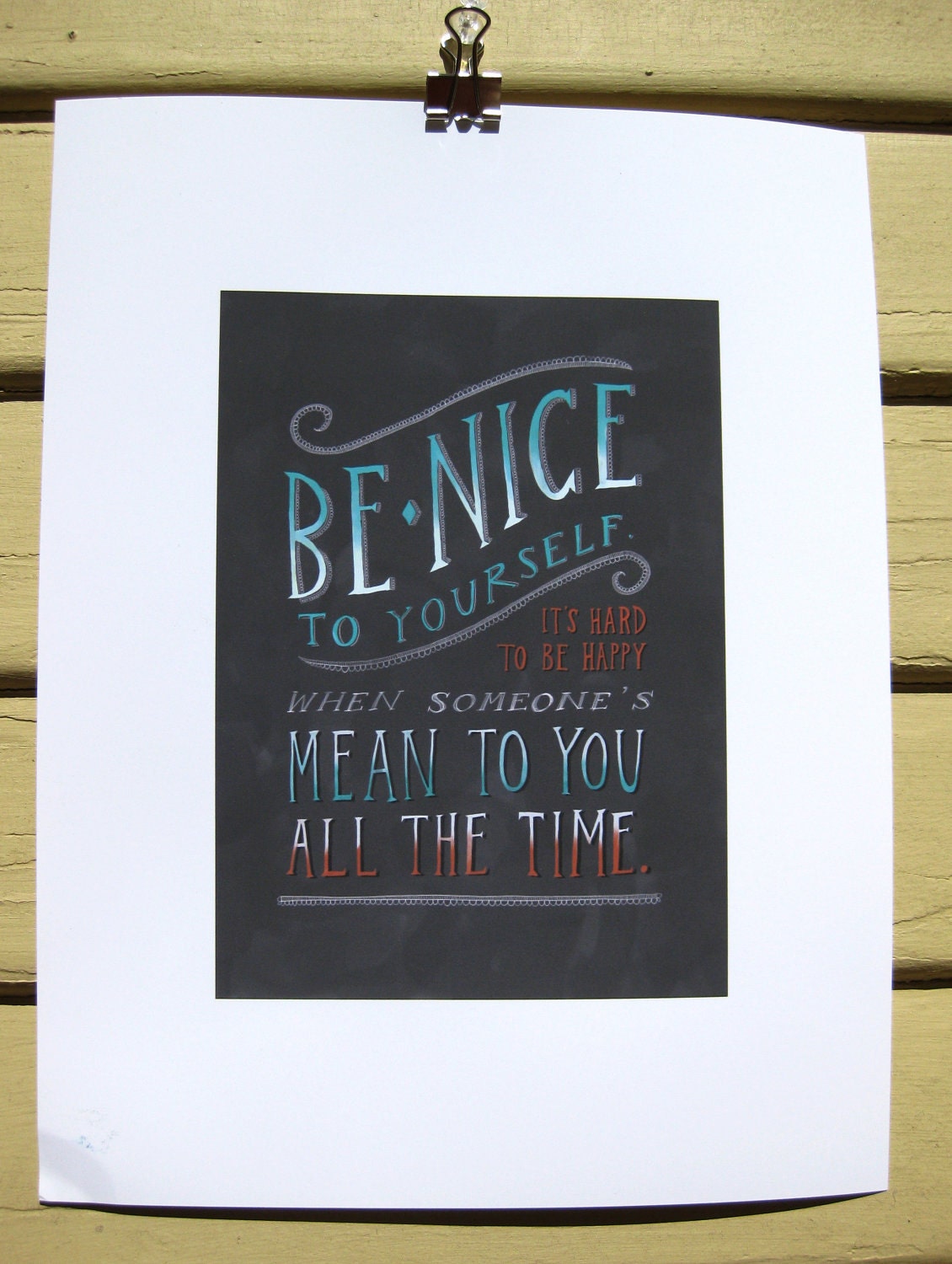 Be Nice To Yourself Inspirational Print: 5" x 7" Hand-Lettered Typography Quote
