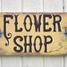 Rustic Decor Sign Garden Wedding Decor Shabby Chic Flower Shop Vintage Style