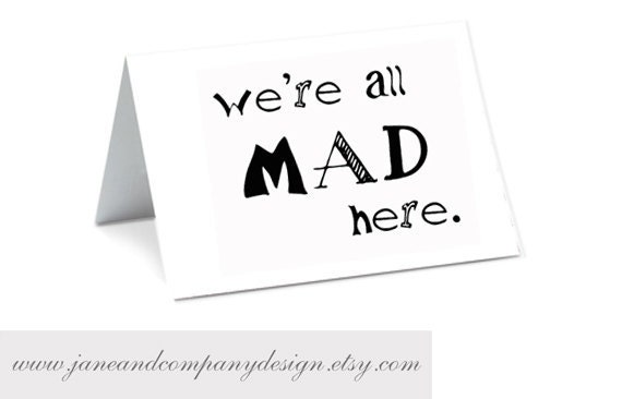 Alice in Wonderland, All Mad Here, Greeting Cards, Get Well Cards, Humorous  Cards, Art with Quote, typographic (set of 8)