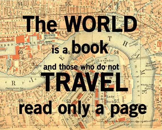 World is a Book, Vintage Map Art, Library Decoration, Travel Quote, Literary Art, Literature Poster, 8x10