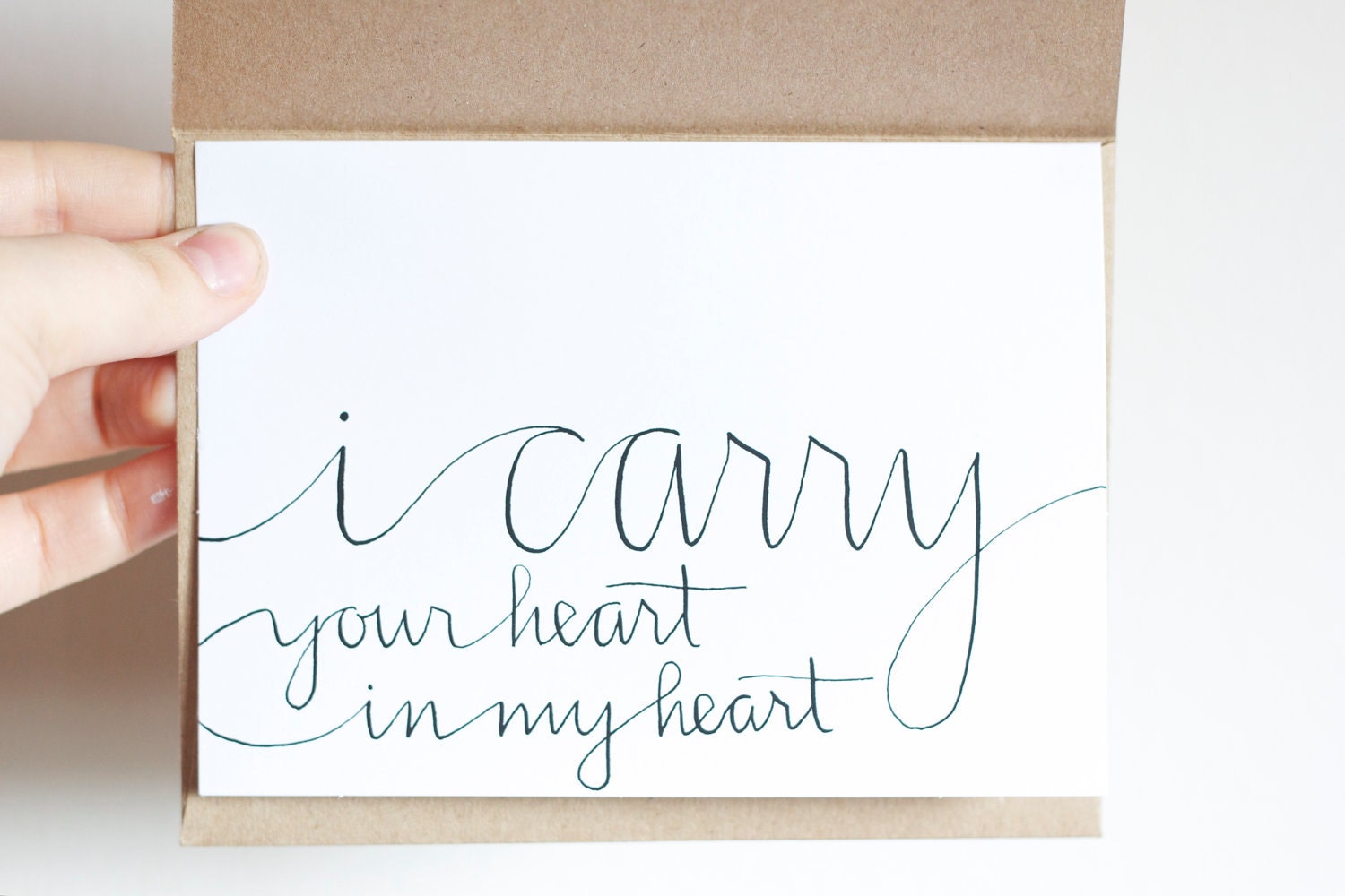 I Carry Your Heart In My Heart - Blank Hand Written Greeting Card - India Ink on Card Stock with Kraft Paper Envelope - Single Card