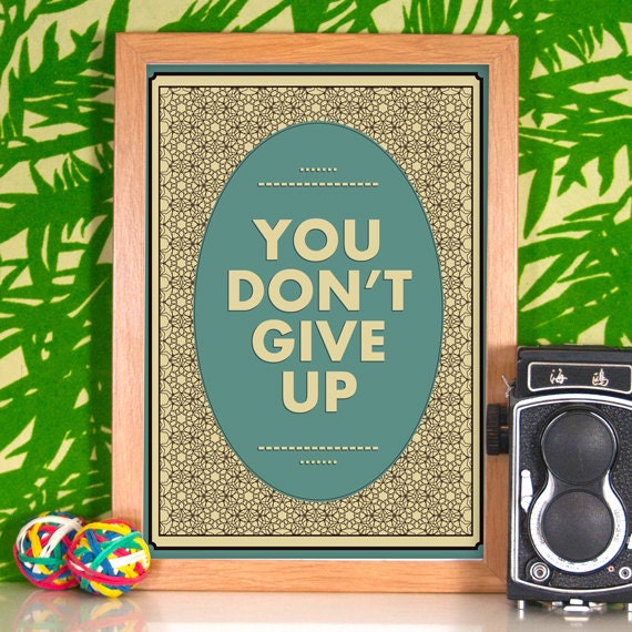 Don't Give up - A4 Giclee Print