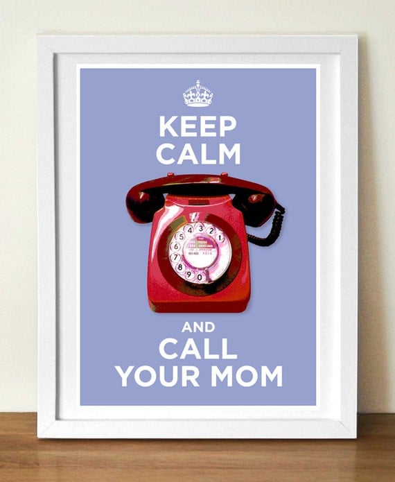 Keep Calm and Call Your Mom, poster print, blue with Midcentury phone, 11.7 x 16.5 (A3)