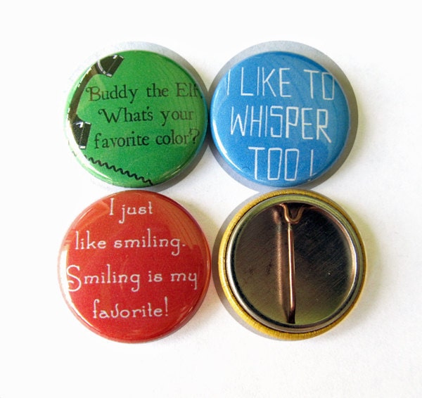 Buddy the Elf Pinback Button Set of 4 Favorite Christmas Movie Quotes Holiday Decor Stocking Stuffer Pins