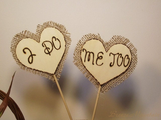 Wood Wedding Cake Toppers Rustic Chic Wedding Hearts I DO,ME TOO or Bride and Groom