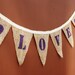 LOVE Burlap and Lace Bunting, Banner, Photo Prop, Wedding Decor - CUSTOM MADE