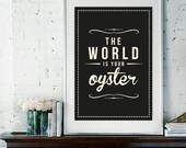 Retro Inspirational Quote Giclee Art Print - Vintage Typography Decor - Customize - World Is Your Oyster Black UK