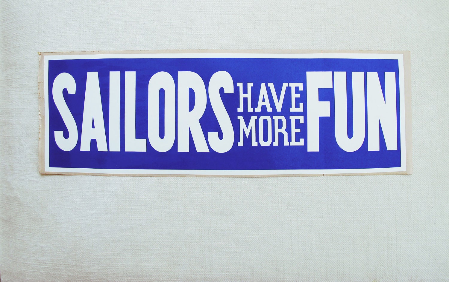 saiors delight - vintage sailors have more fun - huge blue bumper sticker