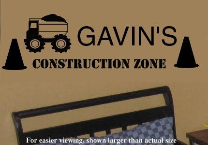 Personalized Dirt Truck Construction Zone Boy's Room VInyl Wall Lettering Decal