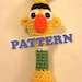 PATTERN Bert Sesame Street Baby Rattle Crochet