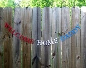 Welcome Home Daddy/Mommy banner