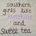 Southern Girls Like Sunshine and Sweet Tea Hand-made, Hand-stitched Cotton Fiber-Filled Pillow