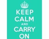Keep Calm and Carry On Poster, Keep Calm, Carry On, 8x10" Turquoise Keep Calm Print
