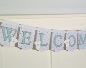 SPRING SAMPLE SALE - Welcome Baby -  Polka Dot Baby Shower Banner - Welcome Baby Paper Party Banner