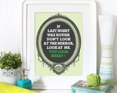 Bathroom Poster Mirror Illustration Art Print in Green - If Last night (...) look at me, you LOOK GREAT - size A3 - vintage decoration print