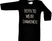 Girls Take Home Outfit  -" Born To Wear Diamonds" Hat and Gown Set by Candy Shop Kids - FREE SHIP