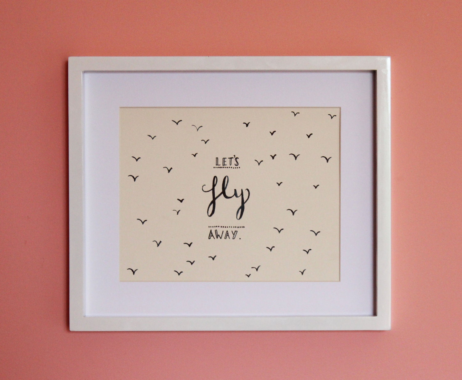 Let's Fly Away - Typographic Illustration Print - 10x8