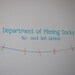 Department of Missing Socks, No Sock Left Behind Adhesive Removable Wall Decal for Laundry Room - Choose your font and color...