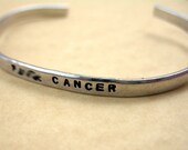 F--k Cancer - Hand Stamped Skinny Bracelet -  Stackable Aluminum Cuff, Adjustable and