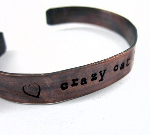 Crazy Cat Lady Bracelet -  Oxidized Copper Cuff with Heart and Pawprint,  hand stamped bracelet