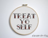 Treat Yo Self Cross Stitch Pattern PDF