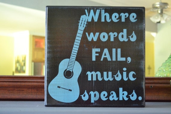 Where words fail music speaks, guitar, custom wood sign, home decor