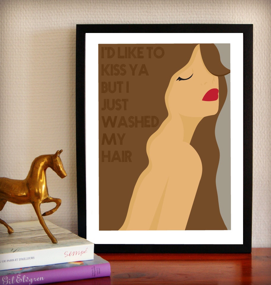 Film quote - 8.3x11.7 print - Bette Davis - Kiss - Hair - Humorous - Movie Quote - Illustration - Print - CHATAINE