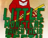 Little Monsters - Teeth