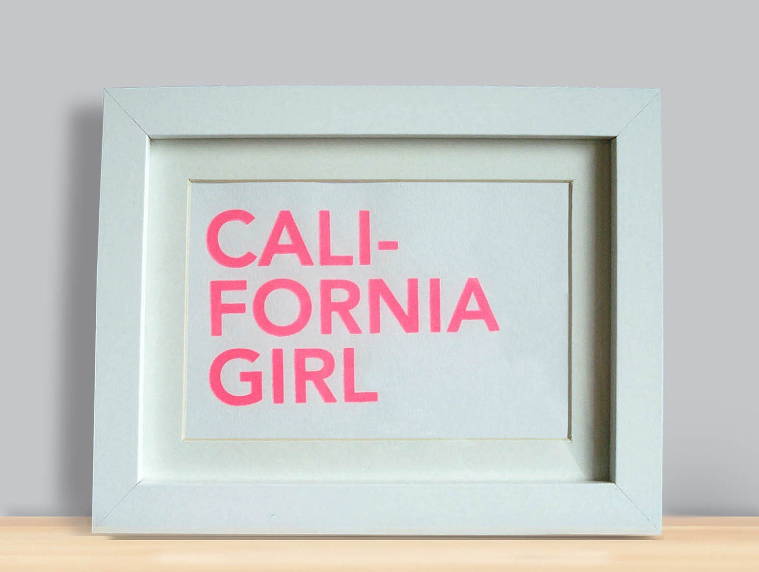 California Girl 5x7" screenprint