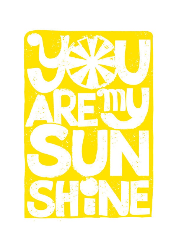 BUY 2 Get 1 Free You Are My Sunshine : Yellow Letterpress Style Typography Wedding Birthday GIft idea Children decor