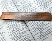 Engraved & Antiqued Copper Bookmark - Dave Matthews Band - You and Me Together Can Do Anything Baby