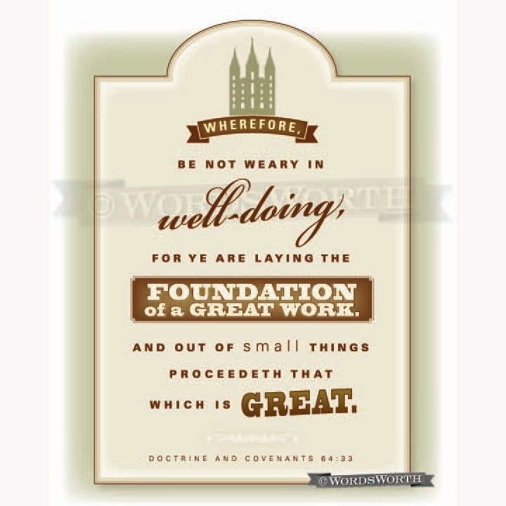 YOU PRINT. Be not weary in well doing... -D&C 64:33  (8x10)