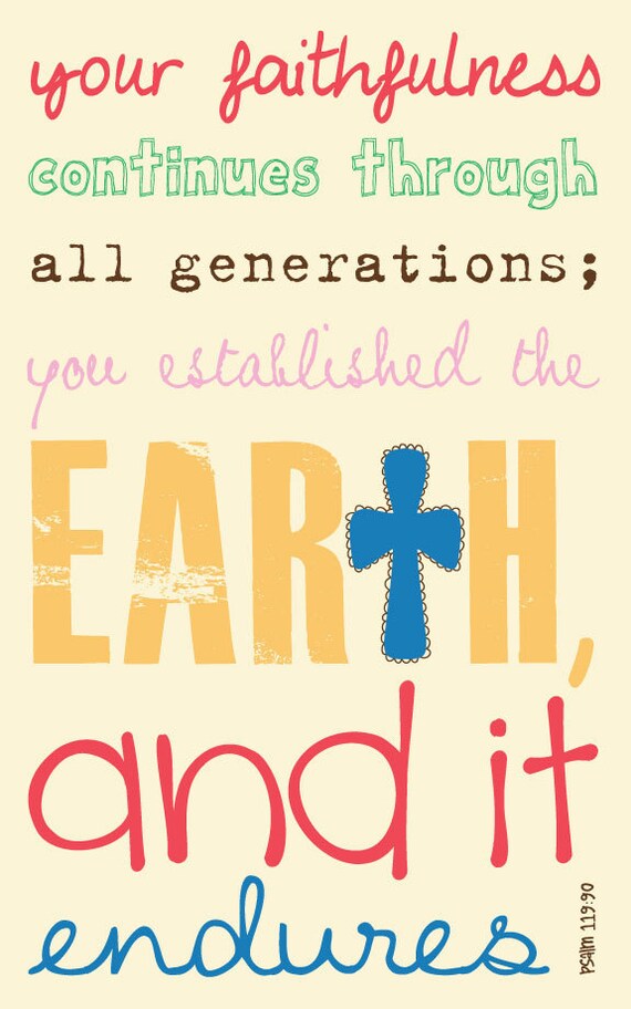 Scripture Art, Bible Verse Art, Faith Based Art, Psalm 119:90, 5x8 art print on wood